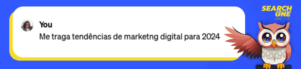 imagem com pergunta sobre tendências de marketing digital para 2024 do Chat GPT